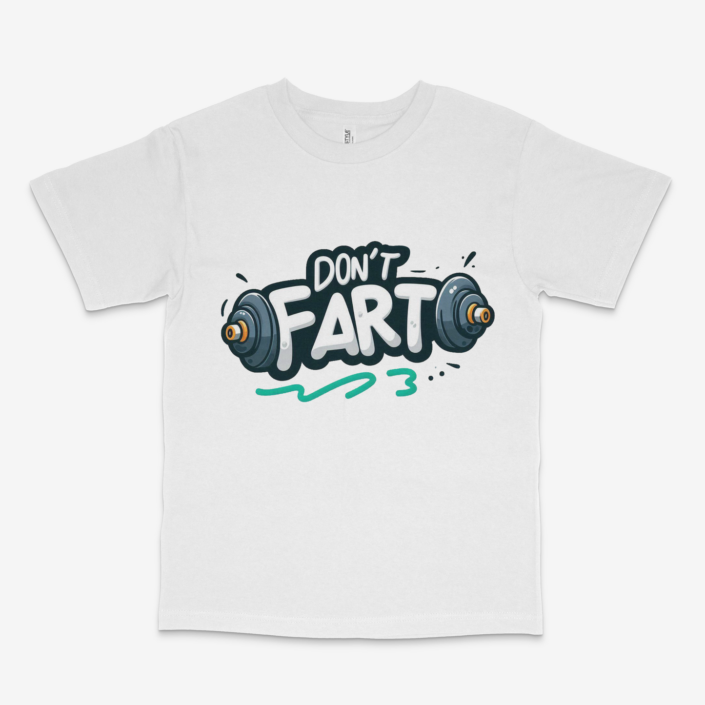 Dont Fart T-Shirt