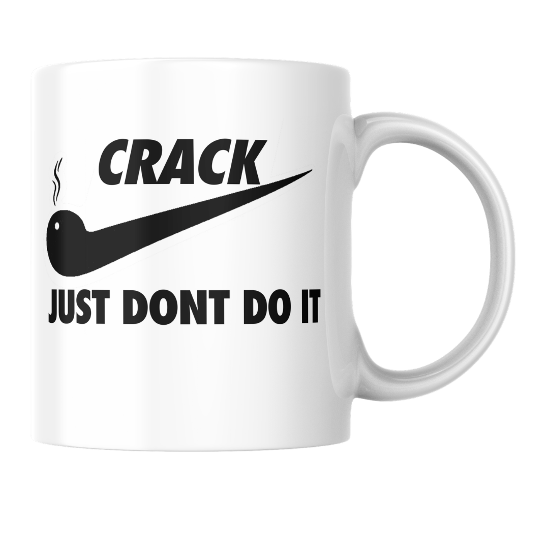 Don’t Do Crack Coffee Mug